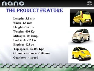 Length:- 3.1 mtr Wide:- 1.5 mtr Height:- 1.6 mtr Weight:- 600 Kg Mileage:- 20  Kmpl Fuel tank:- 15 Ltr Engine:- 623 cc Top speed:- 95-100 Kph Ground clearance:- 180 mm Gear box:- 4-speed 