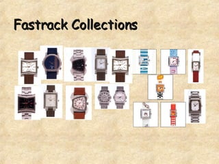 Fastrack Collections 