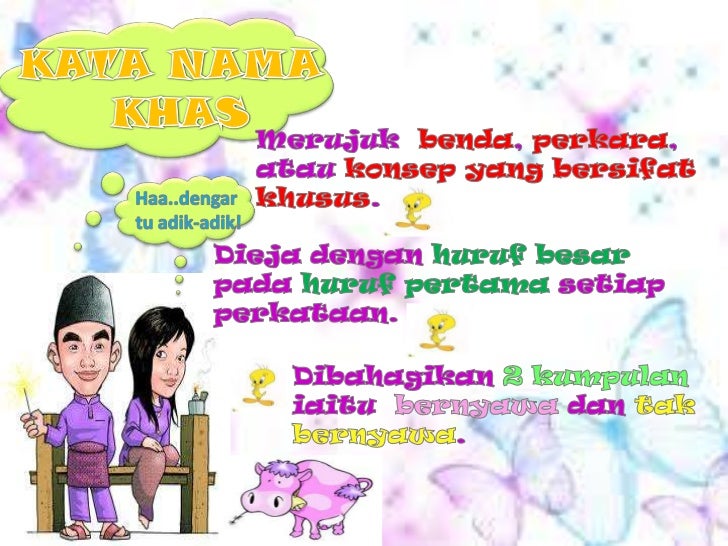 Tatabahasa kata nama am dan kata nama khas Tatabahasa kata nama am dan kata nama khas
