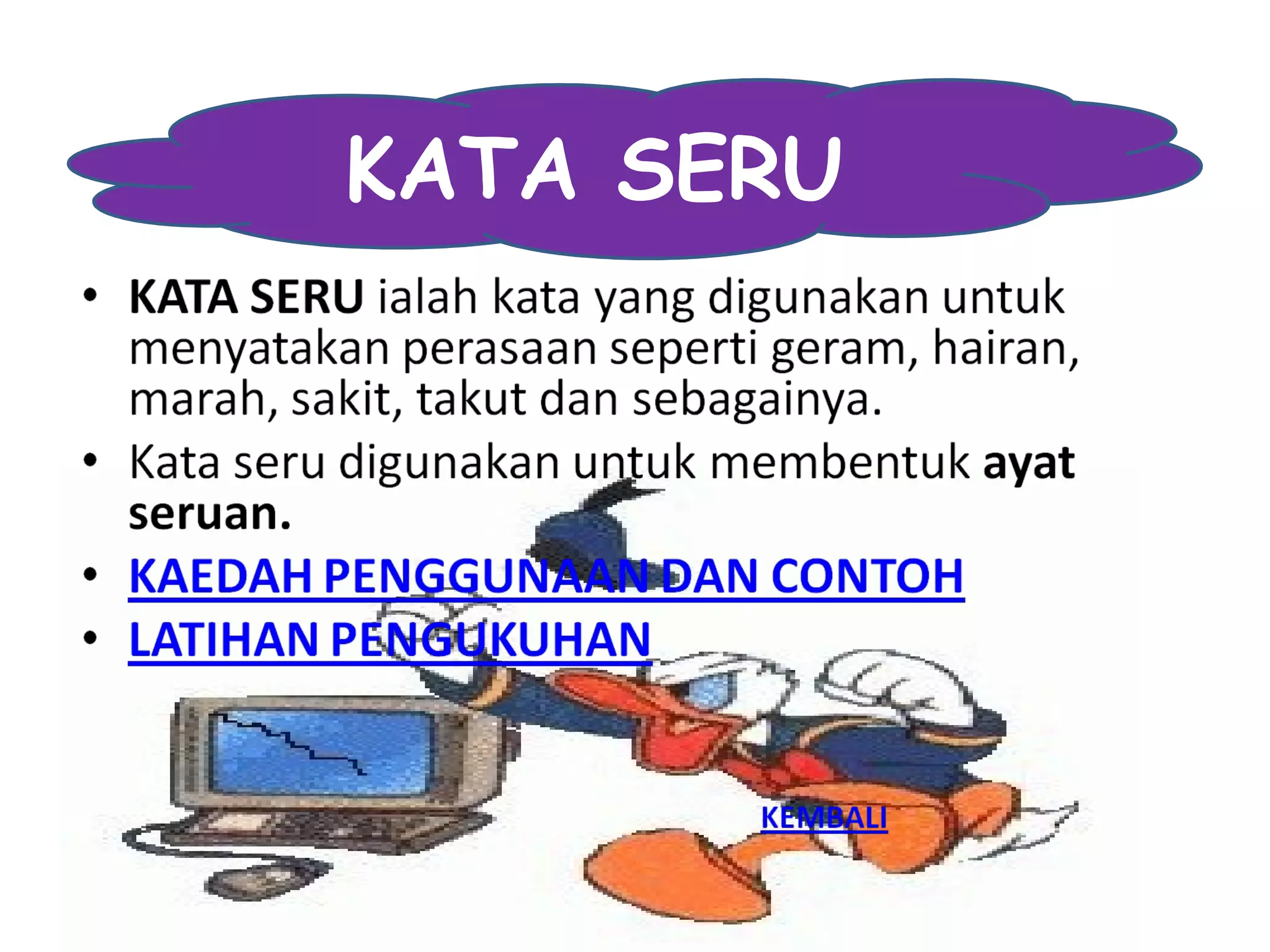 KATA SERU
 