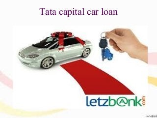 Tata capital car loan
 