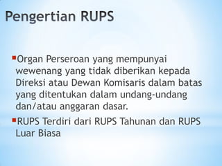 Tata cara penyelenggaraan rups perusahaan terbuka dan tertutup | PDF