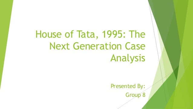 the house of tata case study