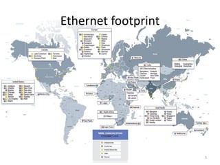 Ethernet footprint




                     5
 