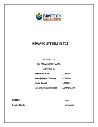TCS - Reward System - Detailed Report