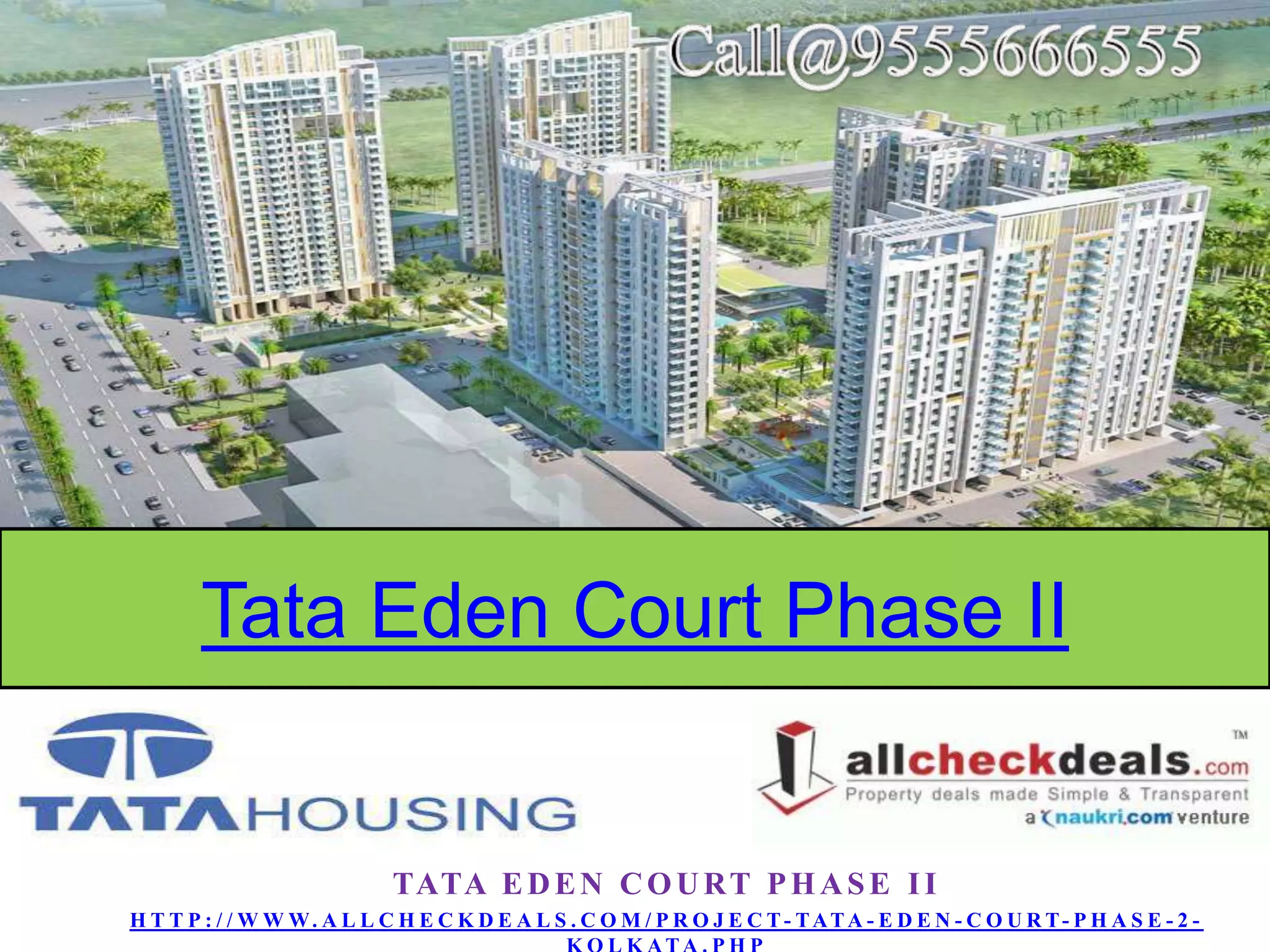 Tata Eden Court Phase 2 New Housing Project at Kolkata Call