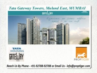 Tata Gateway Towers, Mulund East, MUMBAI

 