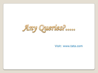 Visit: www.tata.com
 