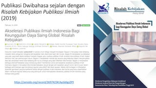 Publikasi Dwibahasa sejalan dengan
Risalah Kebijakan Publikasi Ilmiah
(2019)
https://zenodo.org/record/3697423#.Xyc6digzZPY
 