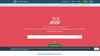 https://osf.io/preprints/socarxiv
 