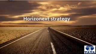Horizonext strategy 
 