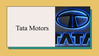 Tata Motors
 