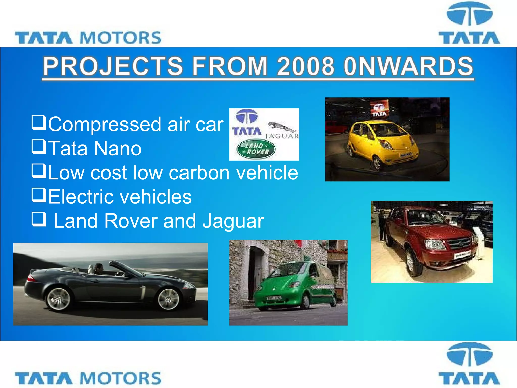 Compressed air car  Tata Nano Low cost low carbon vehicle Electric vehicles Land Rover and Jaguar 