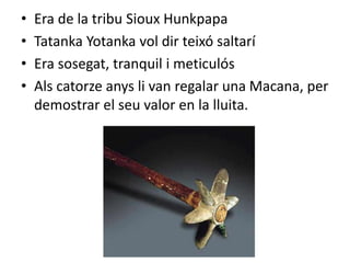 Tatanka yotanka | PPTX