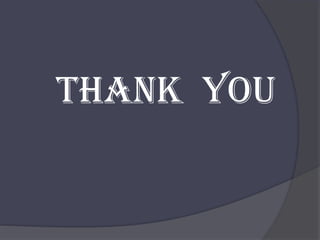 THANK YOU
 