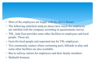 Tata steel - EMPLOYEES SATISFACTION AND QUALITY OF WORK LIFE | PPTX