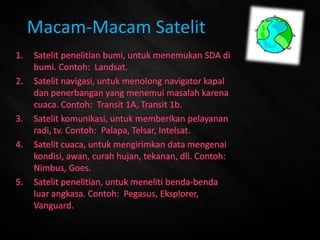 Macam-Macam Satelit
 