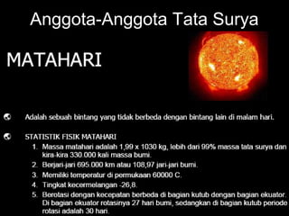 Anggota-Anggota Tata Surya

 