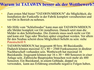 EinführungTATAWIN/MIDOUN ist bereits in verschiedenen Sensoren integriert: Seit 2008 in der Raumfahrttechnik und in der Brand- und Einbruchsmeldetechnik seit 2009.