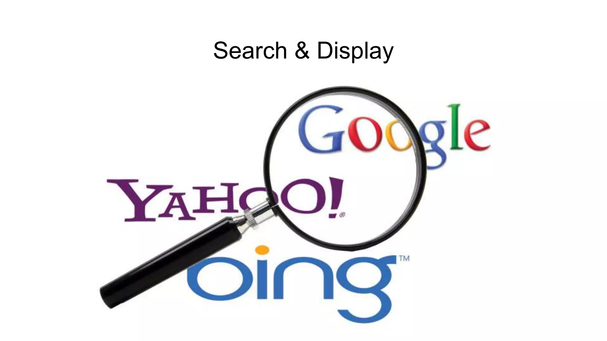 Search & Display
 