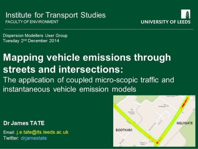 Outline 
 Background – Modelling Road Transport Emissions 
 Large-scale Networks e.g. Regional / National 
 City Networ...