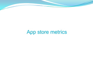 App store metrics
 