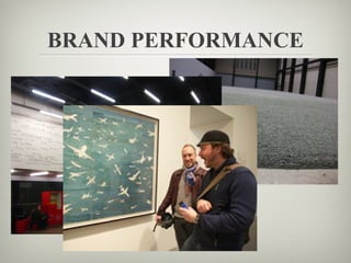 BRAND PERFORMANCE
 