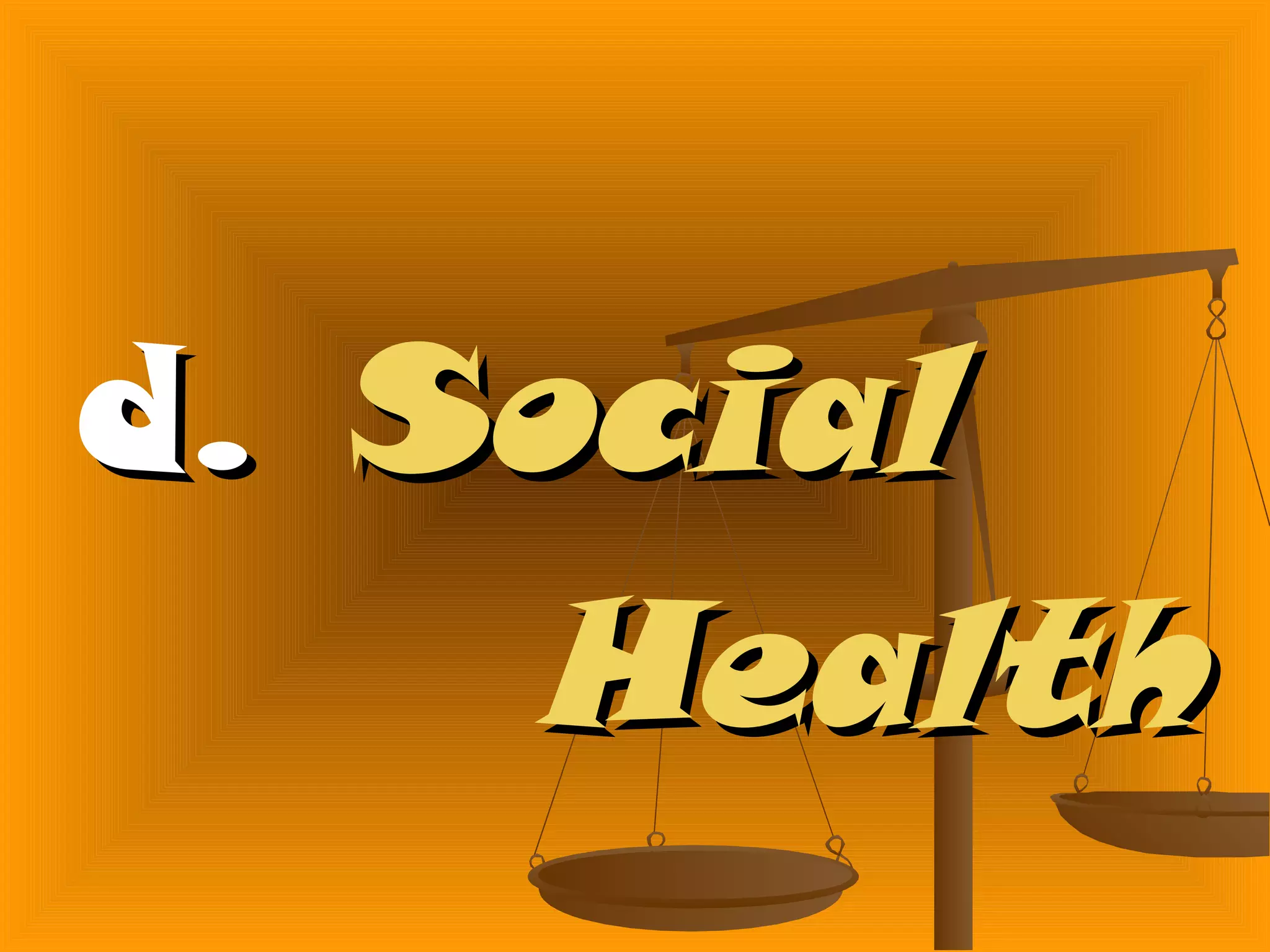 d.d. SocialSocial
HealthHealth
 