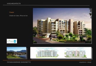 VIVID ARCHITECTSCitadel Cidade do Cabo, África do Sul