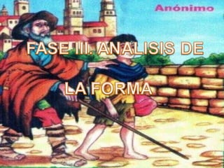 ANÁLISIS DE LA FORMA
 