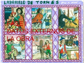 FASE I
DATOS EXTERNOS DE
LA OBRA
 