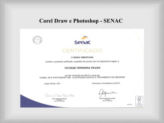 Corel Draw e Photoshop - SENAC
 