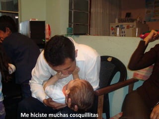 Me hiciste muchas cosquillitas 