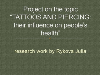 research work by Rykova Julia
 