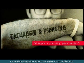 Comunidade Evangélica Cristo Para as Nações – Escola Bíblica 2013
 