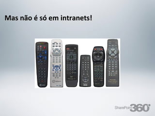 Mas não é só em intranets!




 20/03/13   Av. Unisinos , 550 - Tecnosinos – Sala 201 | São Leopoldo / RS   35   + 55 51 3091 2271
 