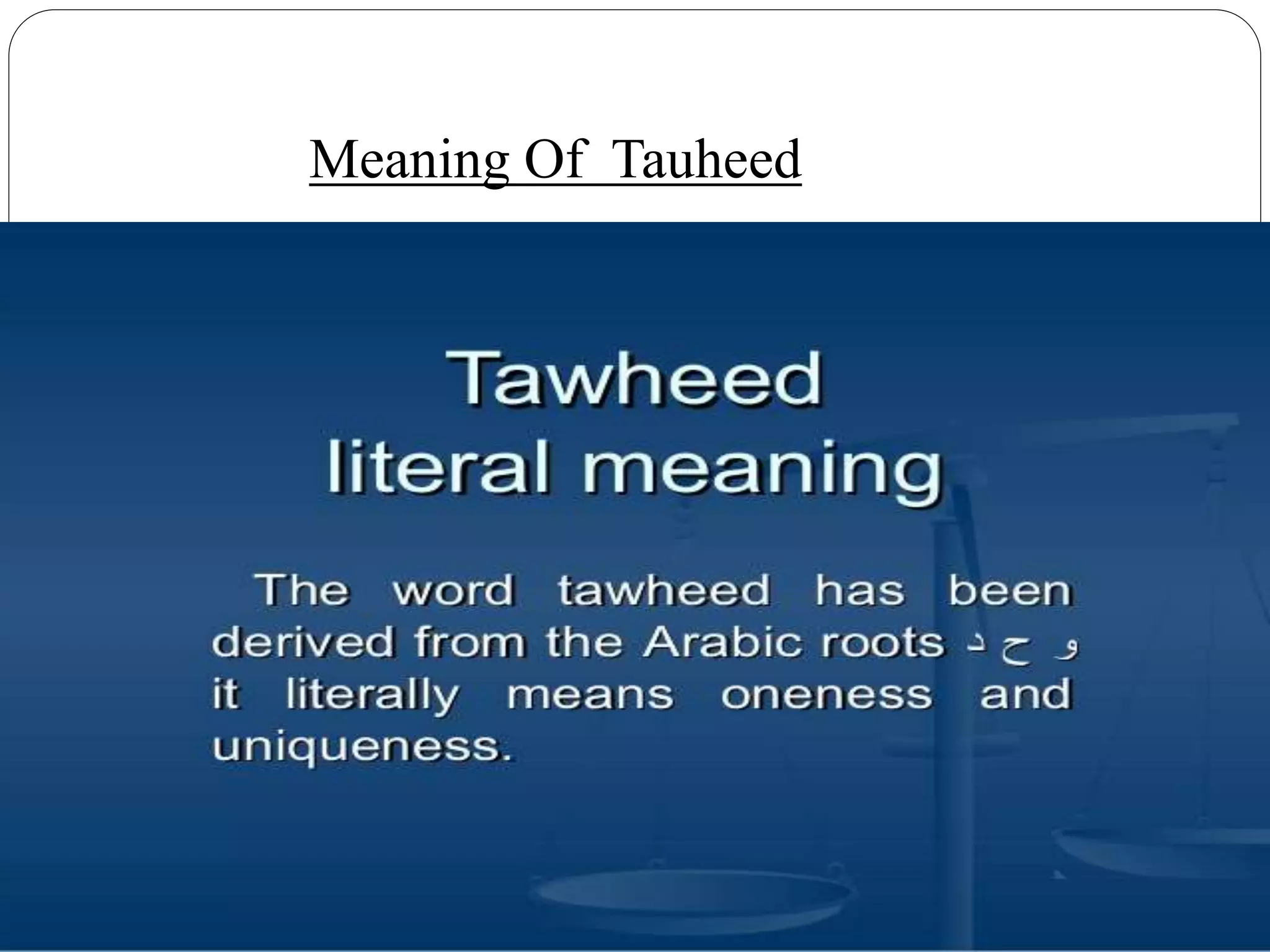 Tauheed(Oneness of Allah) presentation by Nayab Siddiqui | PPTX
