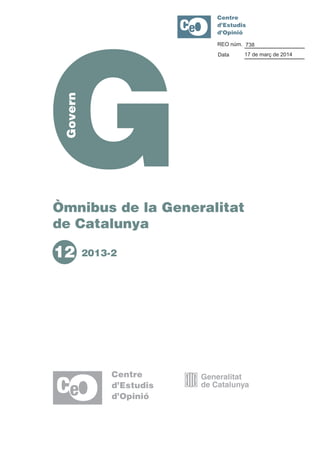 Òmnibus de la Generalitat
de Catalunya
2013-212
REO núm. 738
17 de març de 2014Data
 