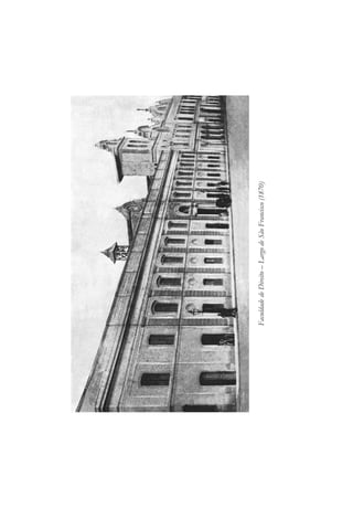 Faculdade
de
Direito
–
Largo
de
São
Francisco
(1870)
 