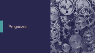 Prognozes
38
 