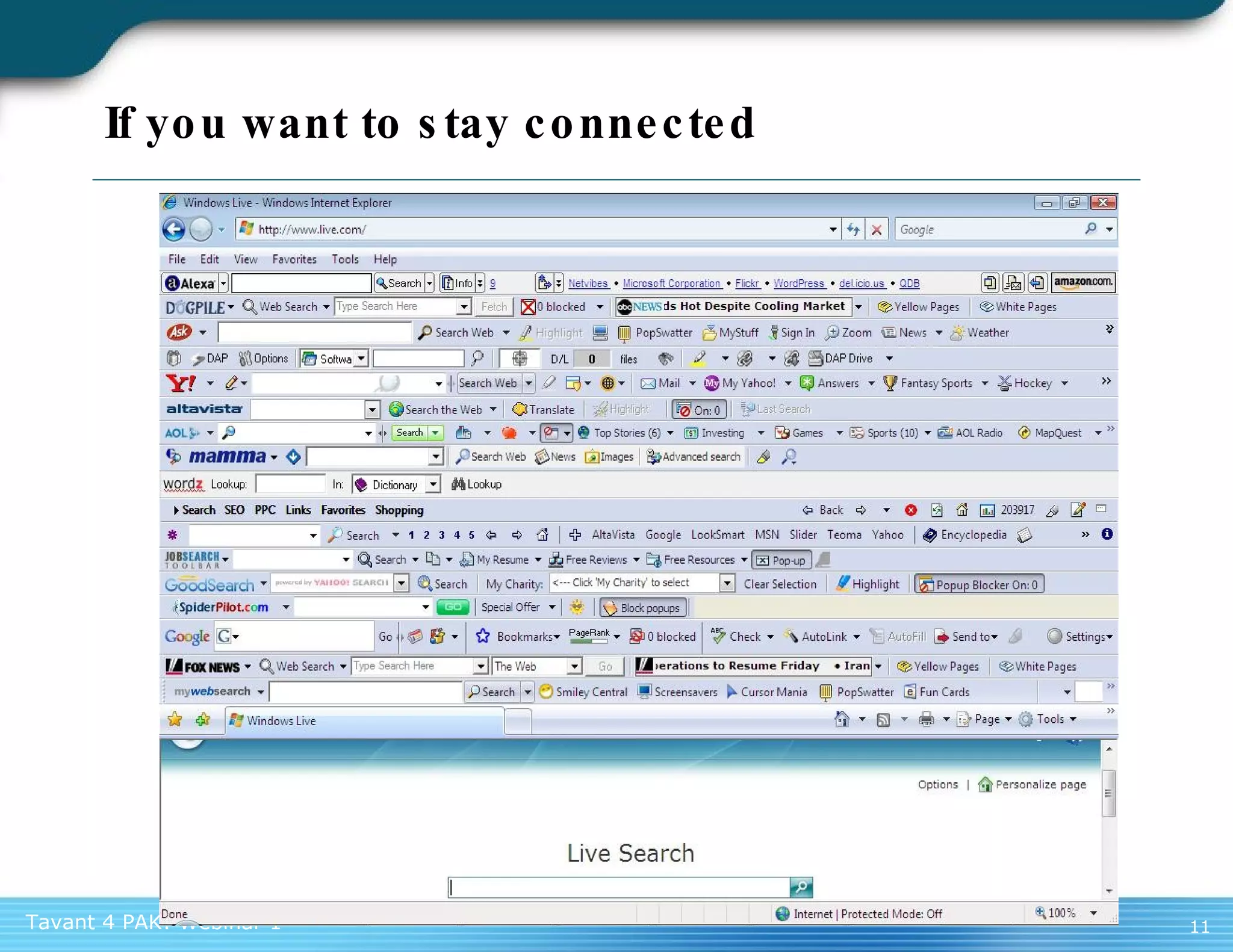 If you want to stay connected 