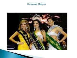 Hermosas Mujeres
 