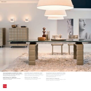 102 Louvre




   Tavolo allungabile_Art. 8007B P61 V160G                   Extendible table_Art. 8007B P61 V160G              Ausziehbarer Tisch_Art. 8007B P61 V160G
   Basi rivestite in pelle champagne capitonné; binario in   Bases covered with button-tufted champagne         Unterteile mit champagnerfarbigem Leder bezogen,
   alluminio brillantato; piano in vetro extra white         leather; polished aluminium guide bar; champagne   kapitoniert; Schiene aus glänzendem Aluminium;
   temperato verniciato champagne                            painted extra white tempered glass top             Platte aus gehärtetem Glas, extra white,
                                                                                                                champagnerfarbig lackiert
   Sedia Paloma_Art. 7283B P61                               Paloma chair_Art. 7283B P61
   Struttura in metallo rivestita in pelle champagne         Metal structure, covered with button-tufted        Paloma Stuhl_Art. 7283B P61
   capitonné con braccioli                                   champagne leather, with armrests                   Rahmen aus Metall, mit champagnerfarbigem Leder
                                                                                                                bezogen, kapitoniert, mit Armlehnen
 