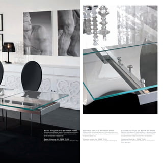 Tavolo allungabile_Art. 8014B 501 V100G                  Extendible table_Art. 8014B 501 V100G                   Ausziehbarer Tisch_Art. 8014B 501 V100G
Struttura stampata in Baydur® laccata bianco lucido;     Shining white lacquered Baydur®-moulded structure;      Rahmen aus Baydur®-Spritzgußform, glänzend weiß
binario in alluminio brillantato; piano in vetro extra   polished aluminium guide bar; transparent extra-white   lackiert; Schiene aus glänzendem Aluminium; Platte
white temperato trasparente                              tempered glass top                                      aus gehärtetem Glas, extra-white, transparent

Sedia Vivienne_Art. 7258 TL26                            Vivienne chair_Art. 7258 TL26                           Vivienne Stuhl_Art. 7258 TL26
Struttura in metallo cromato rivestita in tessuto nero   Chromed metal structure, covered with black fabric      Rahmen aus verchromtem Metall, mit schwarzem
                                                                                                                 Stoff bezogen
 