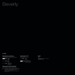 Beverly




Art. 6955



Finiture base in cuoio di serie                          Finiture piano in vetro            Misure
Thick leather structure standard finishing               Glass top finishing                Sizes
Serienfertigungen des Rahmens aus Dickleder              Fertigungen der Glasplatte         Maße
         K01    Bianco                                            V2    Nero                Allungabile_Extendible_ Ausziehbar
                White                                                   Black               L180/230 P90 H75
                Weiß                                                    Schwarz
         K73 Nero                                                 V101 Extra white bianco
             Black                                                     Extra white white
             Schwarz                                                   Weiß extra white
         K91    Testa di moro
                Dark brown
                Dunkelbraun

Finiture base in cuoio su ordinazione
Thick leather structure customized finishing
Sonderfertigungen des Rahmens aus Dickleder
K     Cuoio/Cuoio extra: campionario a pag. 306/309
      Thick leather/ Extra thick leather: sample
      collection on pages 306/309
      Dickleder/ Extra Dickleder: Musterkollektion auf
      Seiten 306/309
 