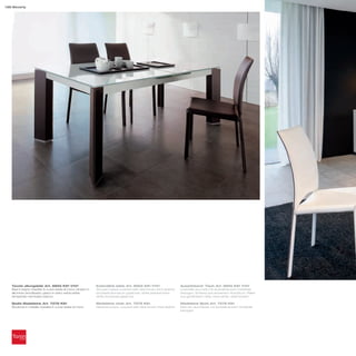 136 Beverly




   Tavolo allungabile_Art. 6955 K91 V101                        Extendible table_Art. 6955 K91 V101                      Ausziehbarer Tisch_Art. 6955 K91 V101
   Basi in legno rivestite in cuoio testa di moro; binario in   Wooden bases covered with dark brown thick leather;      Unterteile aus Holz mit dunkelbraunem Dickleder
   alluminio anodizzato; piano in vetro extra white             anodized aluminium guide bar; white painted extra        bezogen; Schiene aus eloxiertem Aluminium; Platte
   temperato verniciato bianco                                  white tempered glass top                                 aus gehärtetem Glas, extra white, weiß lackiert

   Sedia Madeleine_Art. 7276 K91                                Madeleine chair_Art. 7276 K91                            Madeleine Stuhl_Art. 7276 K91
   Struttura in metallo rivestita in cuoio testa di moro        Metal structure, covered with dark brown thick leather   Rahmen aus Metall, mit dunkelbraunem Dickleder
                                                                                                                         bezogen
 