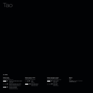 Tao




Art. 8055



Finiture base                                     Finiture piano in vetro            Finiture allunghe in legno           Misure
Structure finishing                               Glass top finishing                Wooden extension finishing           Sizes
Fertigungen des Rahmens                           Fertigungen der Glasplatte         Fertigungen der Holzverlängerungen   Maße
        01    Alluminio verniciato bianco opaco            V2    Nero                        L01   Bianco opaco           Allungabile_Extendible_ Ausziehbar
              Matt white                                         Black                             Matt white             L130/210 P85 H75
              Matt weiß                                          Schwarz                           Matt weiß
        02    Alluminio verniciato nero opaco              V101 Extra white bianco           L02 Nero opaco
              Black anodized aluminium                          Extra white white                Matt black
              Schwarz-eloxiertes Aluminium                      Weiß extra white                 Matt schwarz
        32    Alluminio anodizzato
              Anodized aluminium
              Eloxiertes-Aluminiumg
 