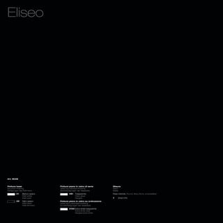 Eliseo




Art. 8028



Finiture base                Finiture piano in vetro di serie         Misure
Structure finishing          Glass top standard finishing             Sizes
Fertigungen des Rahmens      Serienfertigungen der Glasplatte         Maße
        01    Bianco opaco           V81   Trasparente                Fisso rotondo_Round, fixed_Rund, unverstellbar
              Matt white                   Clear glass
              Matt weiß                    Klarglas                   T    Ø140 H75
        02    Nero opaco     Finiture piano in vetro su ordinazione
              Matt black     Glass top customized finishing
              Matt schwarz   Sonderfertigungen der Glasplatte
                                     V100 Extra white trasparente
                                          Extra white clear
                                          Klarglas extra white
 