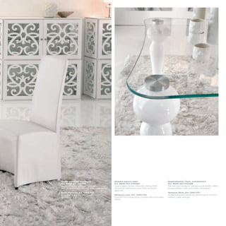 Tavolo quadrato sagomato                           Shaped square table                               Quadratischer Tisch, schabloniert
Art. 8029 501 V100QS                               Art. 8029 501 V100QS                              Art. 8029 501 V100QS
Gambe in agglomerato verniciato bianco lucido;     Legs in agglomerated chips with shining white     Rahmen aus Pressspan, glänzend weiß lackiert; Platte
piano in vetro temperato extra white trasparente   lacquering; transparent extra white tempered      aus gehärtetem Glas, extra white, transparent
                                                   glass top
Sedia Sorbona_Art. 7295 PZ1                                                                          Sorbona Stuhl_Art. 7295 PZ1
Monoscocca in schiumato rivestita in pelle         Sorbona chair_Art. 7295 PZ1                       Schalenbauweise-Gestell aus Schaumstoff, mit extra
extra bianca                                       Foamed monocoque body, covered with extra white   weißem Leder bezogen
                                                   leather
 