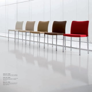 Sedia_Art. 7263
Struttura in metallo cromato rivestita in
tessuto (campionario a pag. 306/309)

Chair_Art. 7263
Chromed metal structure, covered with
fabric (sample collection on pages
306/309)

Stuhl_Art. 7263
Rahmen aus verchromtem Metall, mit
Stoff bezogen (Musterkollektion auf
Seiten 306/309)
 